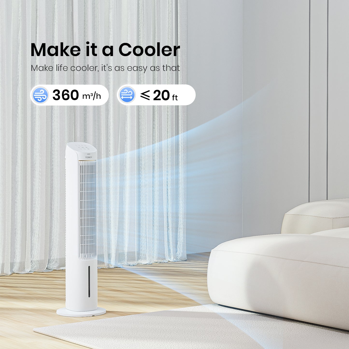 Make it a CoolerMake life cooler, it's as easy as that
<20ft
360 m/h
