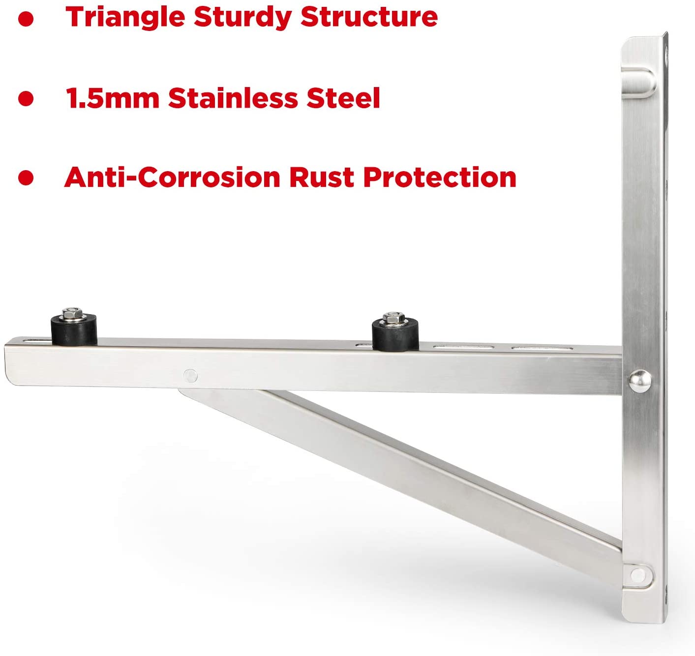 triangle sturdy structure. 1.5mm stainless steel. anti-corrosion rust protection
