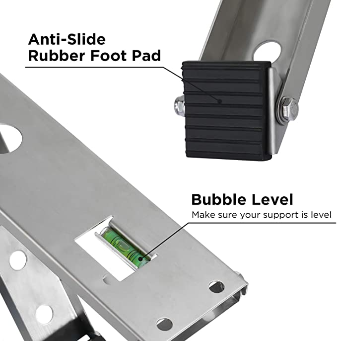 Anti-Slide
Rubber Foot Pad
Bubble Level
Make sure your support is leve!